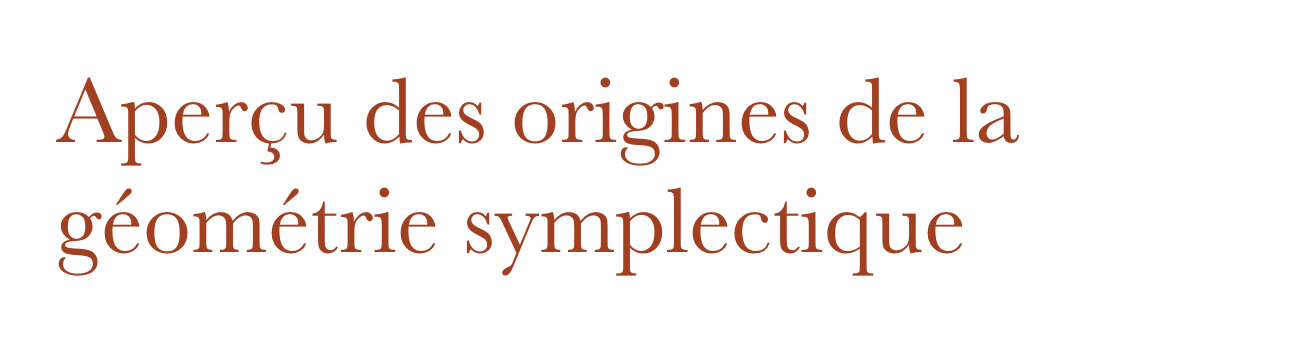 Aperçu des origines de la géométrie symplectique