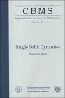 Single orbit dynamics