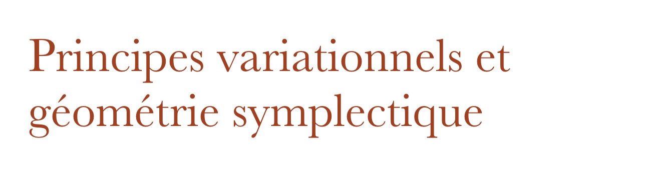Principes variationnels et géométrie symplectique