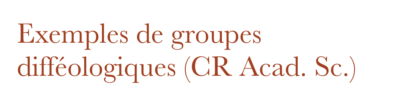 Exemples de groupes difféologiques (CR Acad. Sc.)