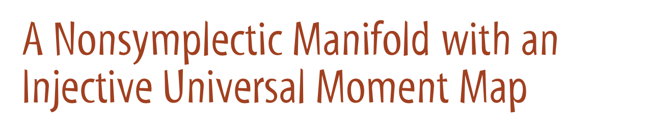 A Nonsymplectic Manifold with an Injective Universal Moment Map 